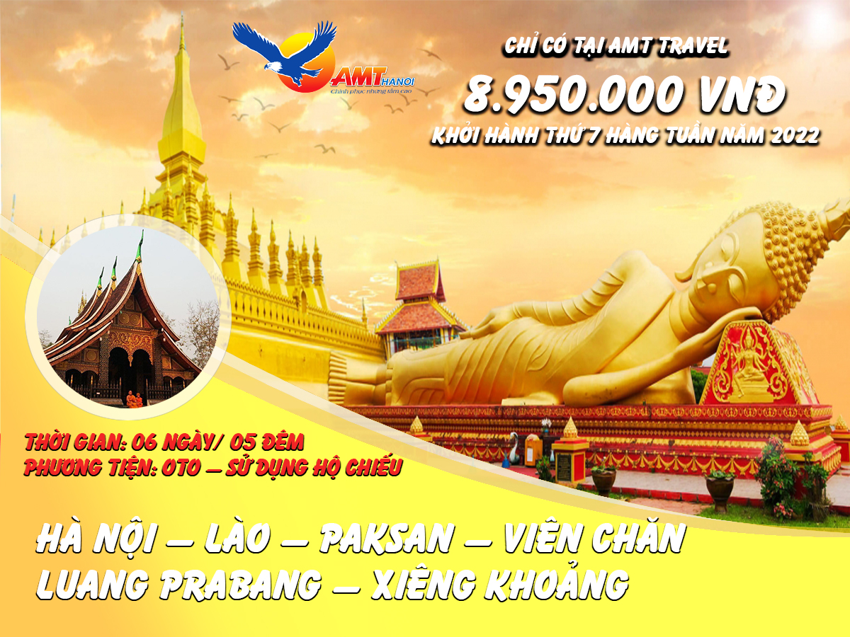 HÀ NỘI – LÀO – PAKSAN – VIÊN CHĂN – LUANG PRABANG – XIÊNG KHOẢNG 2023